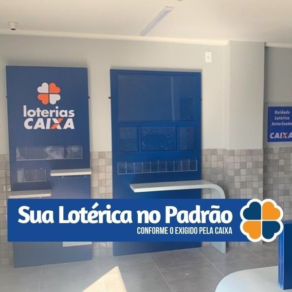 Sua Lotérica no Padrão-Conforme o exigido pela caixa